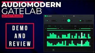 Audiomodern Gatelab VST/AU Effect - BEST FREE AUDIO PLUGINS - Complete Guide, Demo, and Review